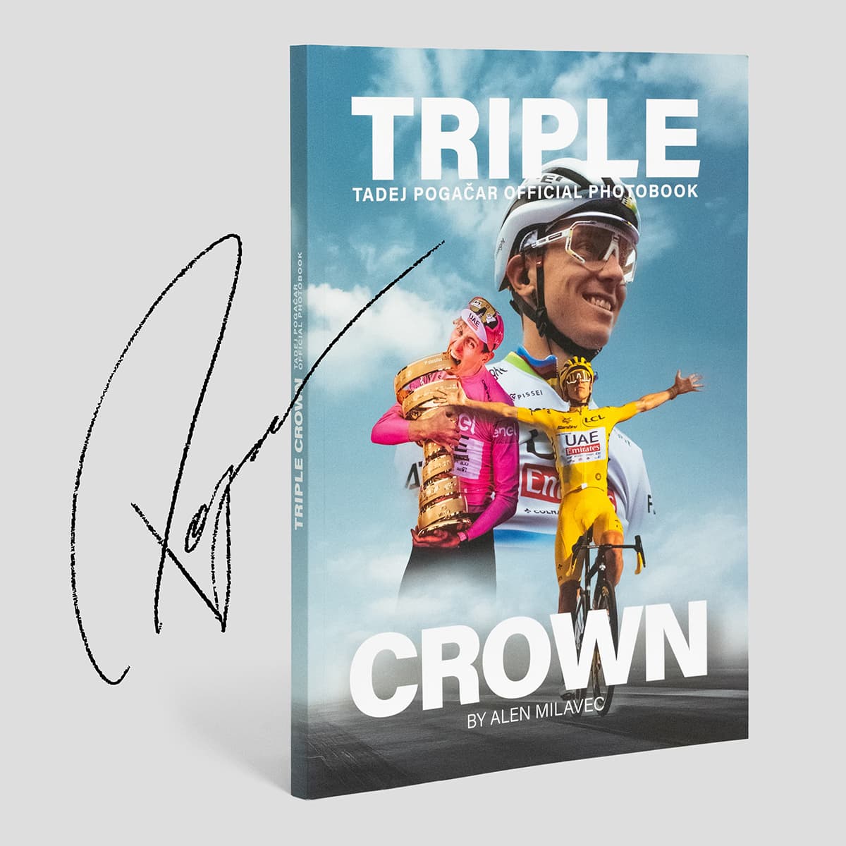 TADEJ POGAČAR TRIPLE CROWN PHOTOBOOK - SIGNED HARDCOVER